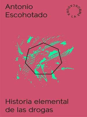 cover image of Historia elemental de las drogas
